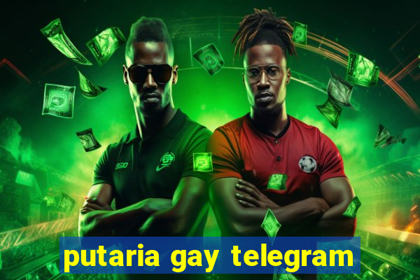 putaria gay telegram